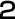 2